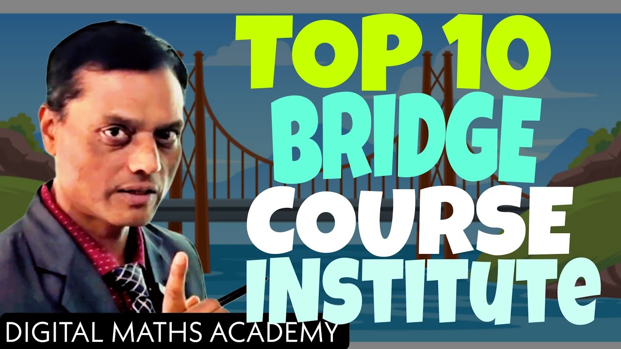 Top 10 Bridge Course Institute  &bull; In KTM | SEE 2081 | Digital Maths Academy