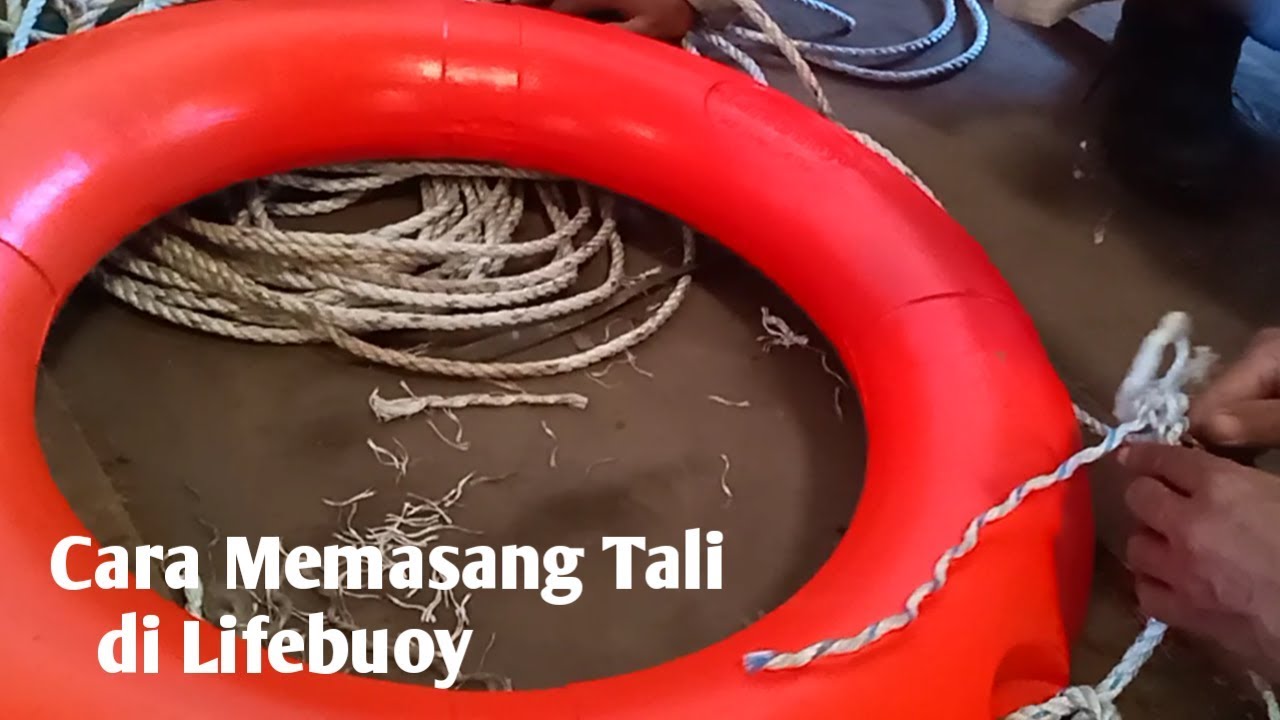 Cara Memasang tali di Lifebuoy