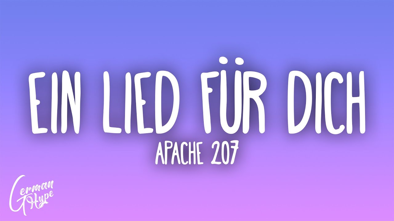 Apache 207 - Ein Lied für dich
