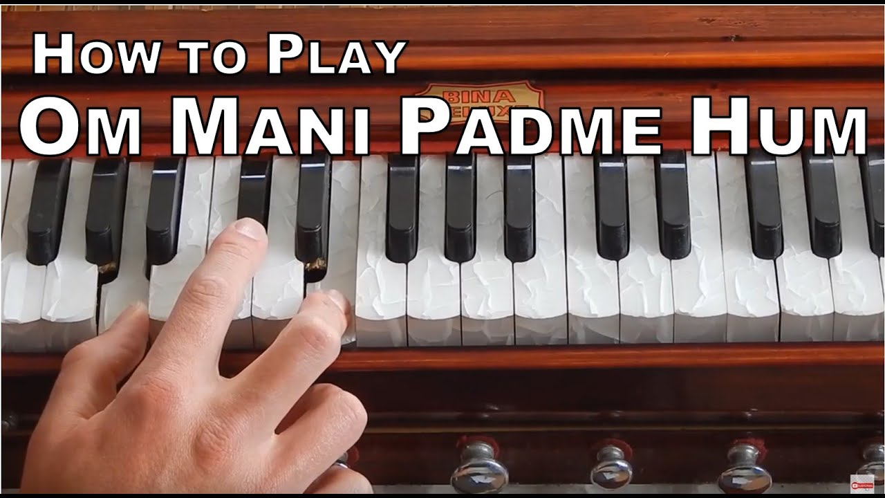 Learn Kirtan - How to play Om Mani Padme Hum on Harmonium