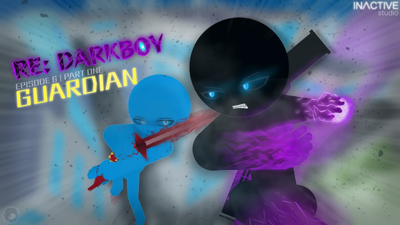 [RE:DARKBOY] Episode 6: Guardian Part 1