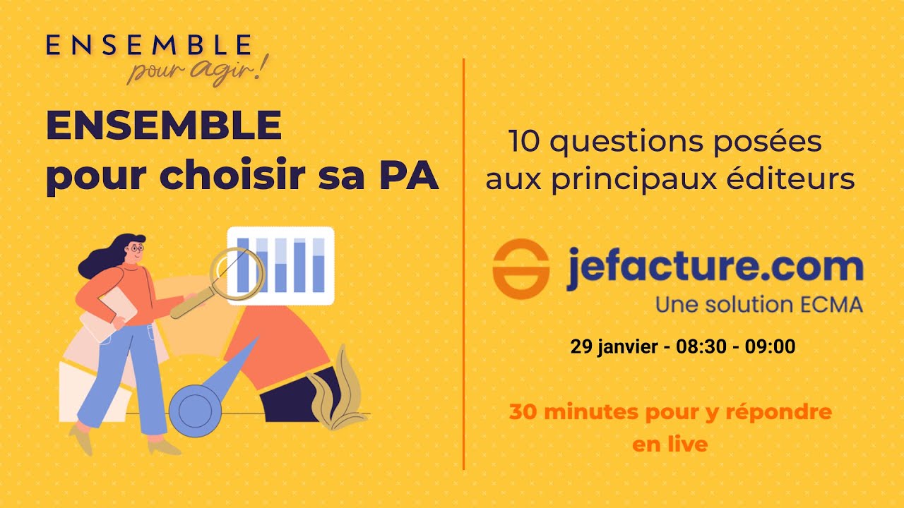 Ensemble pour choisir sa PA - JEFACTURE.COM