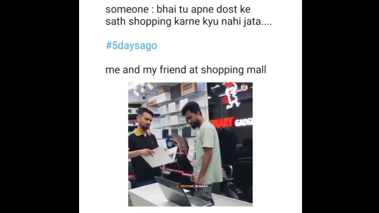 me and my friend at shopping mall #memes