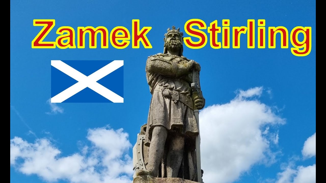Wyspy Brytyjskie - Dzień 16 / Szkocja - Zamek Stirling