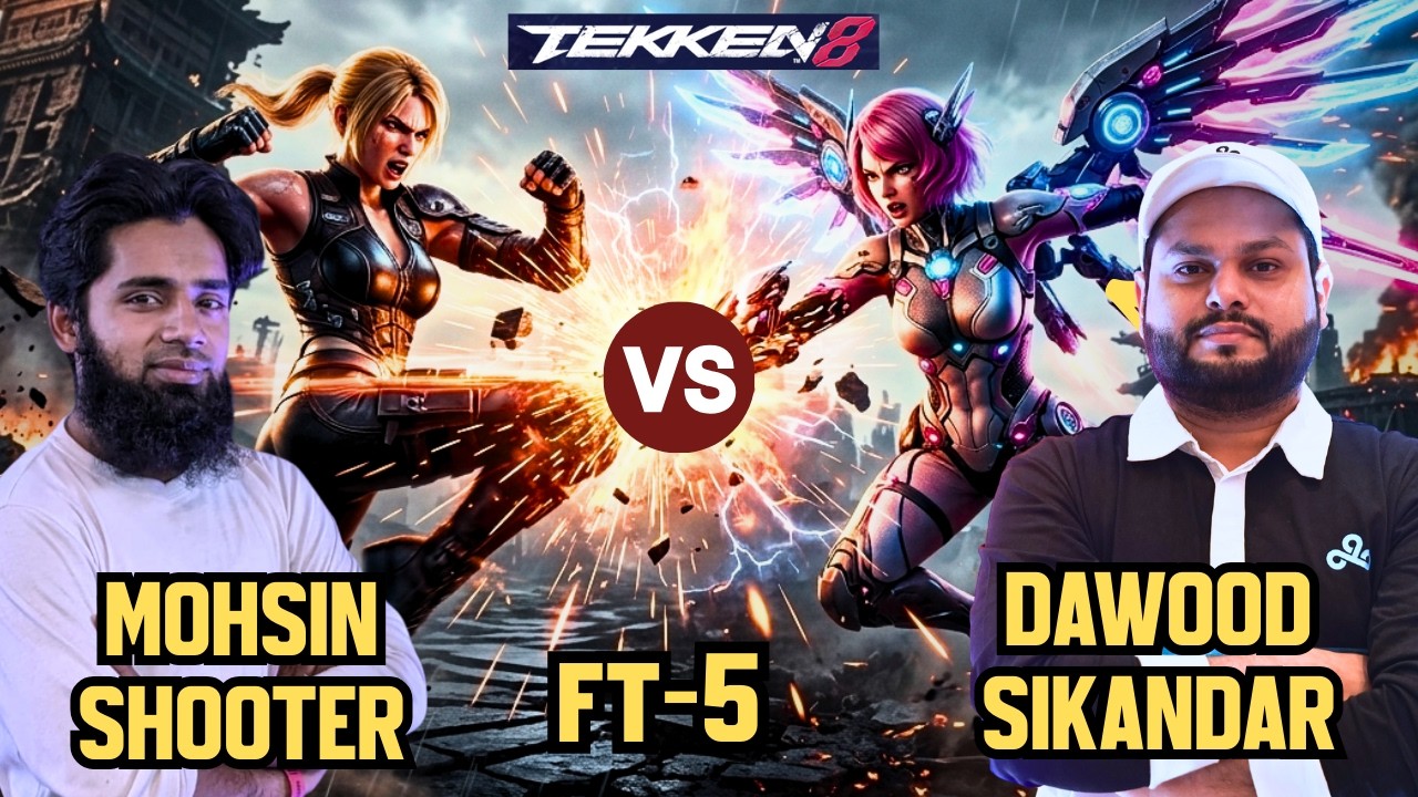 Mohsin Shooter (Nina) VS @dawoodsikandar-tk (Alisa) FT-5