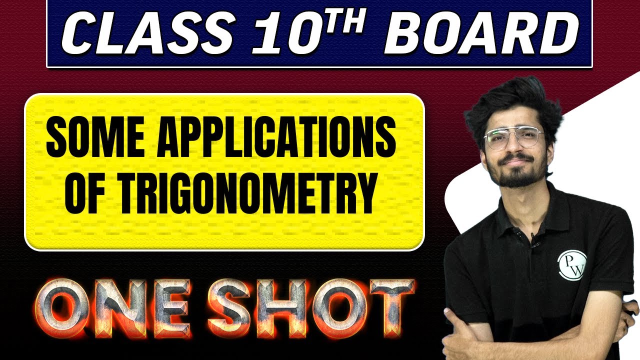 SOME APPLICATIONS OF TRIGONOMETRY  in 1 Shot || Class -10th Board Exams