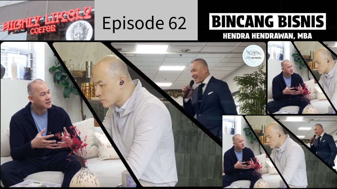Episode 62 : BINCANG BISNIS. with Hendra Hendrawan.