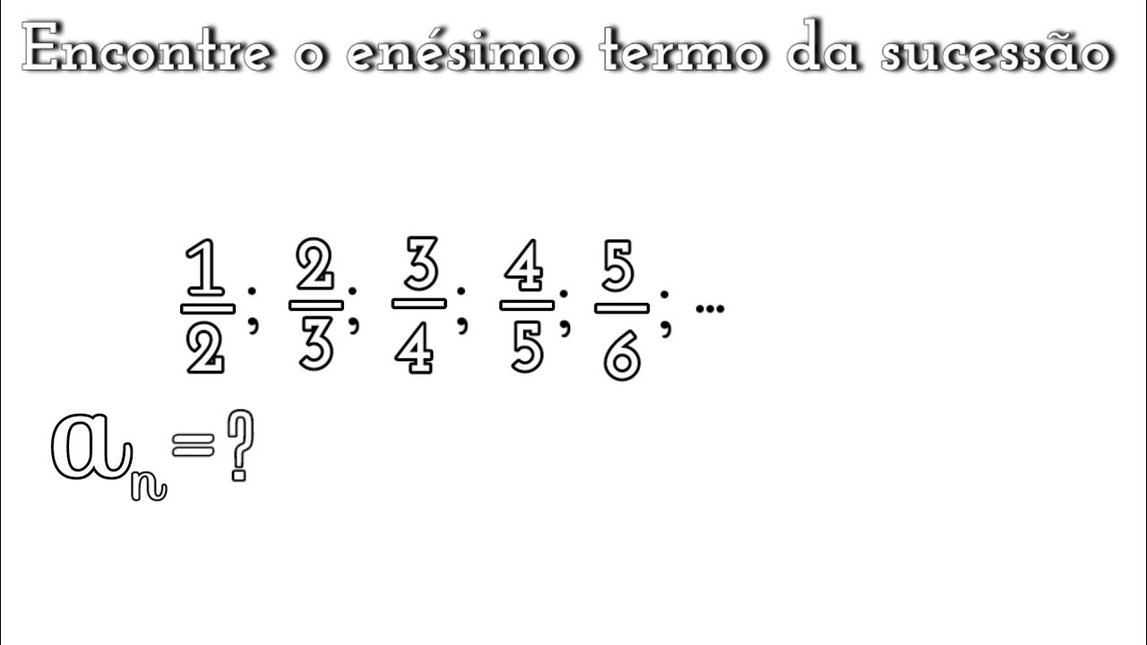 Termo geral de uma sucessão
