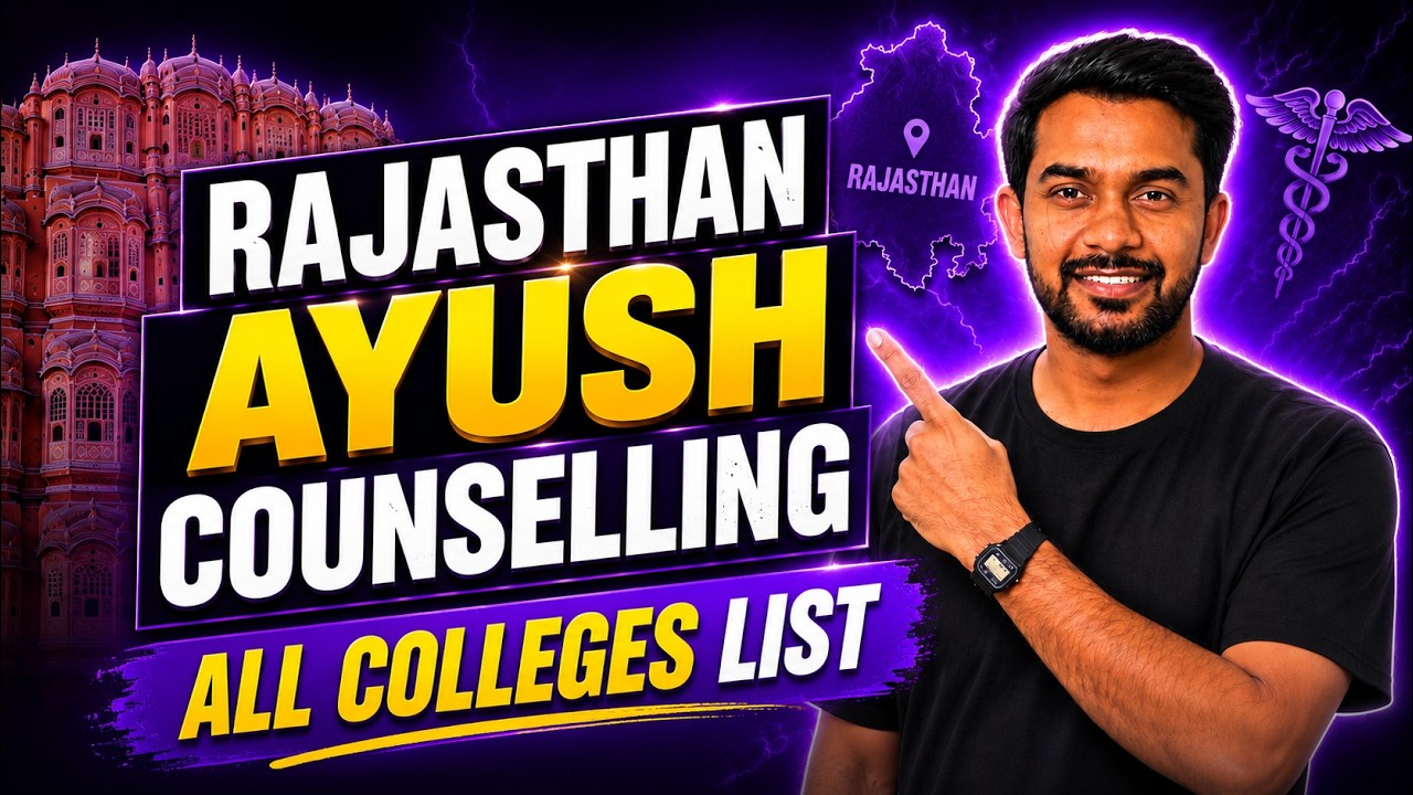 Rajasthan AYUSH Counselling 2026 | Complete College List & Admission Guide
