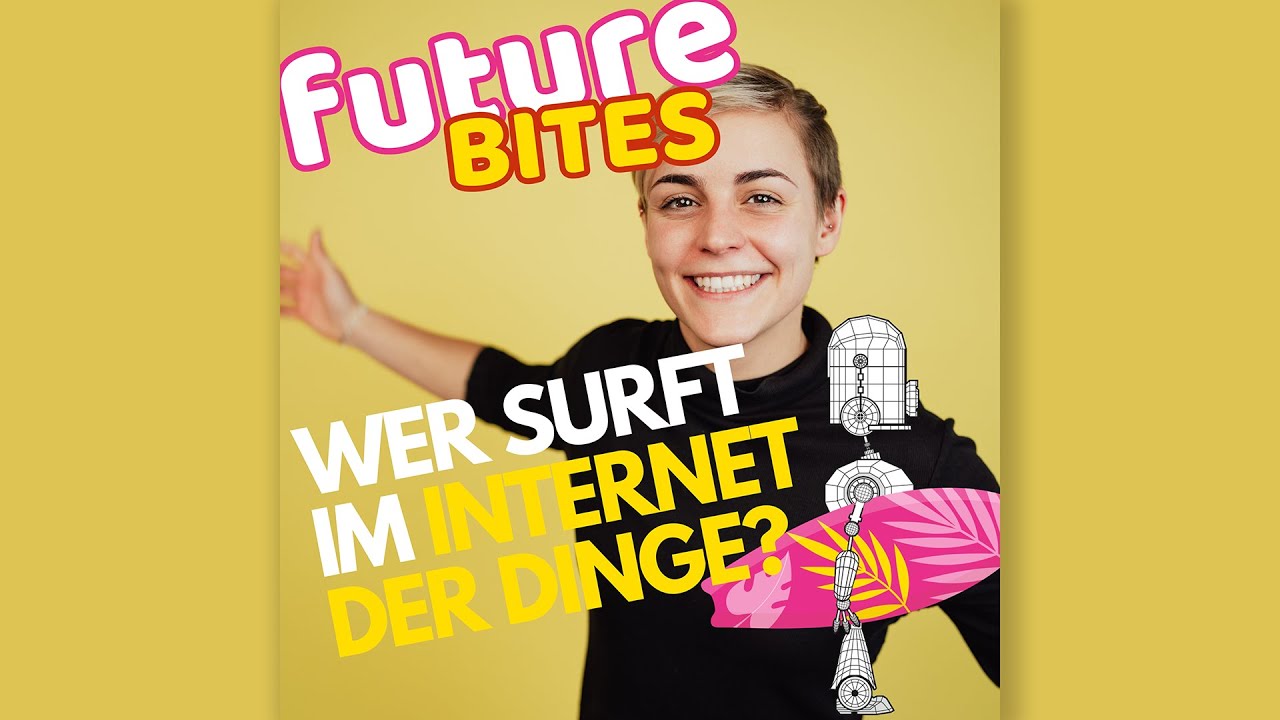 Future Bites: Wer surft im Internet der Dinge