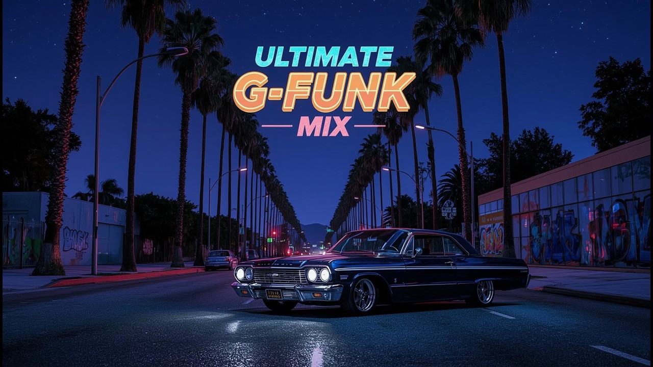 🌴 Ultimate West Coast G-Funk Mix for a Chill Night