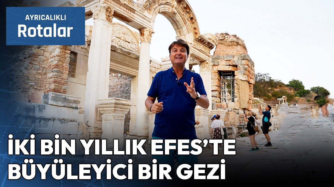 Saffet Emre Tongu&ccedil; ile Efes Antik Kenti'nin Sırları | Ayrıcalıklı Rotalar