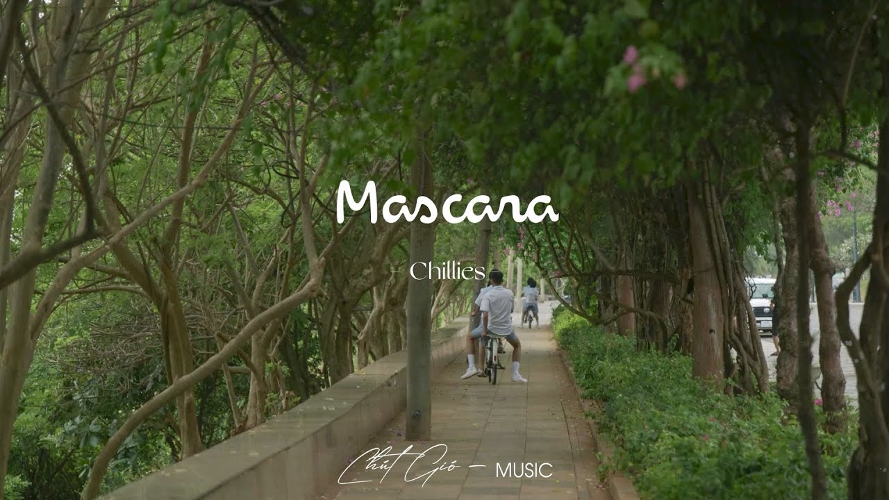 Chillies Playlist ~ Tháng 7 Nghe Gì ? Mascara, Qua Khung Cửa Sổ, Giấc Mơ Khác, Em Đừng Khóc,...
