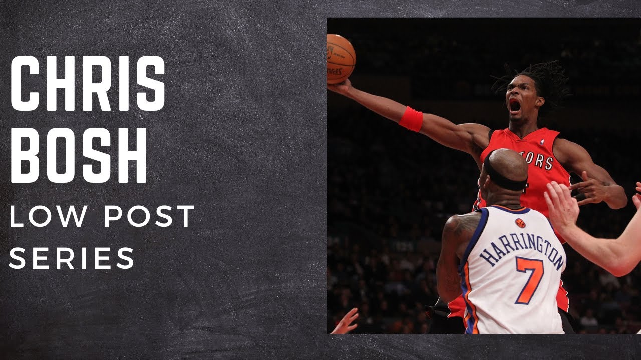 Chris Bosh - Low Post Series!