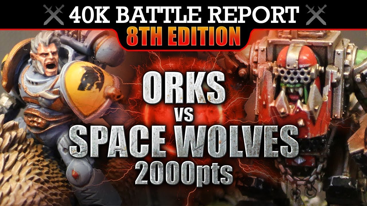 Space Wolves vs Orks Warhammer 40,000 Battle Report 2000pts S7:E9 SECOND WAVE!