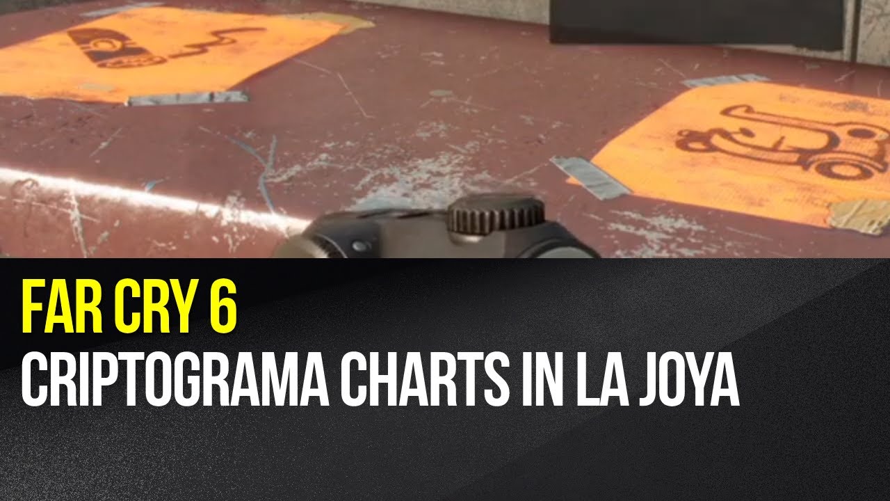 Far Cry 6 - Criptograma Charts in La Joya