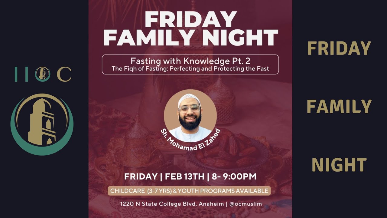 Friday Family Night w/Sh. Mohamad El Zahed