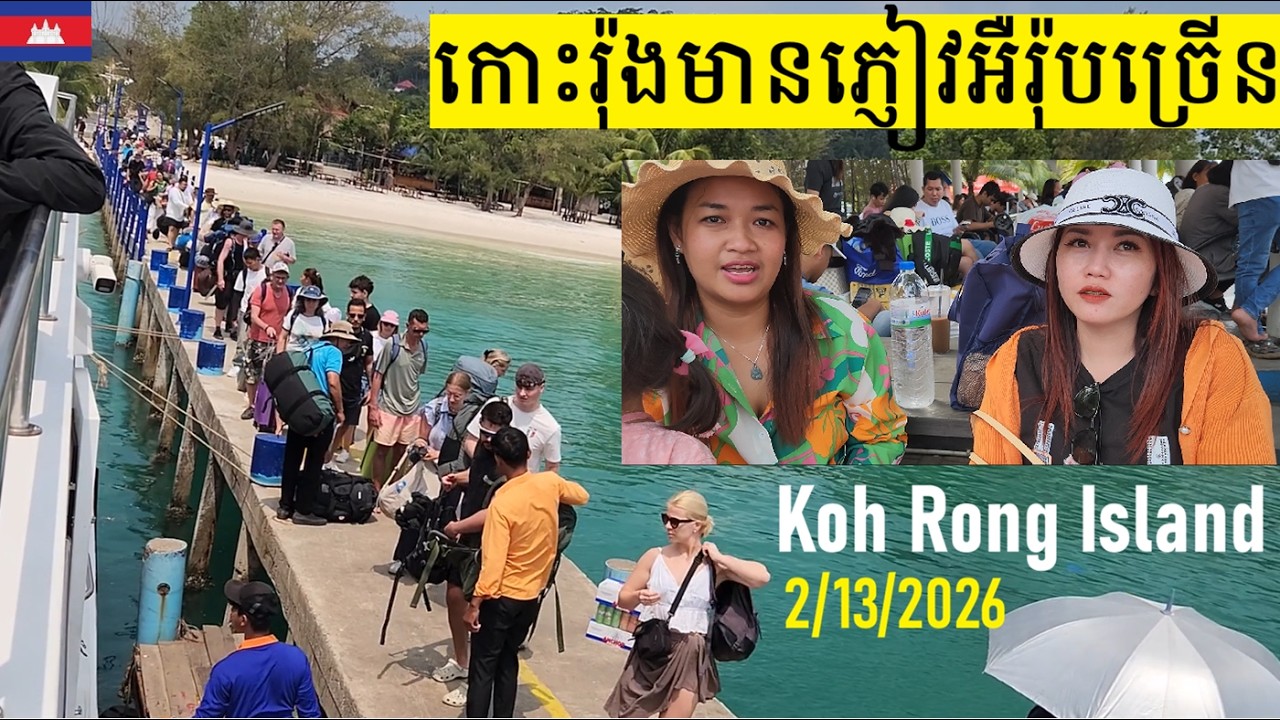 ជិះអូប័រពីក្រុងព្រះសីហនុទៅកោះរ៉ុង Lots of European Visitors, Riding Speed Boat to Koh Rong Island