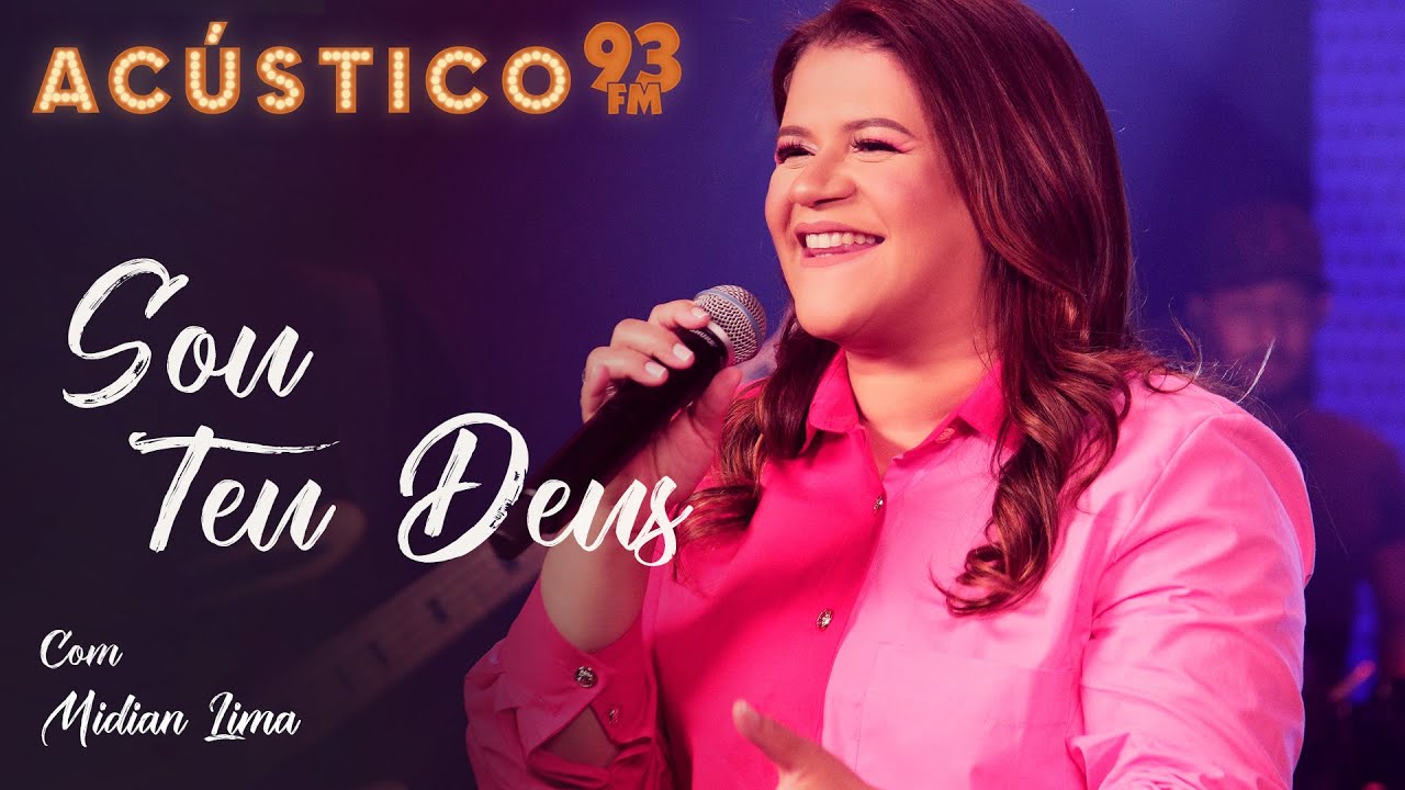 Midian Lima - Sou Teu Deus - Acústico 93 - 2022