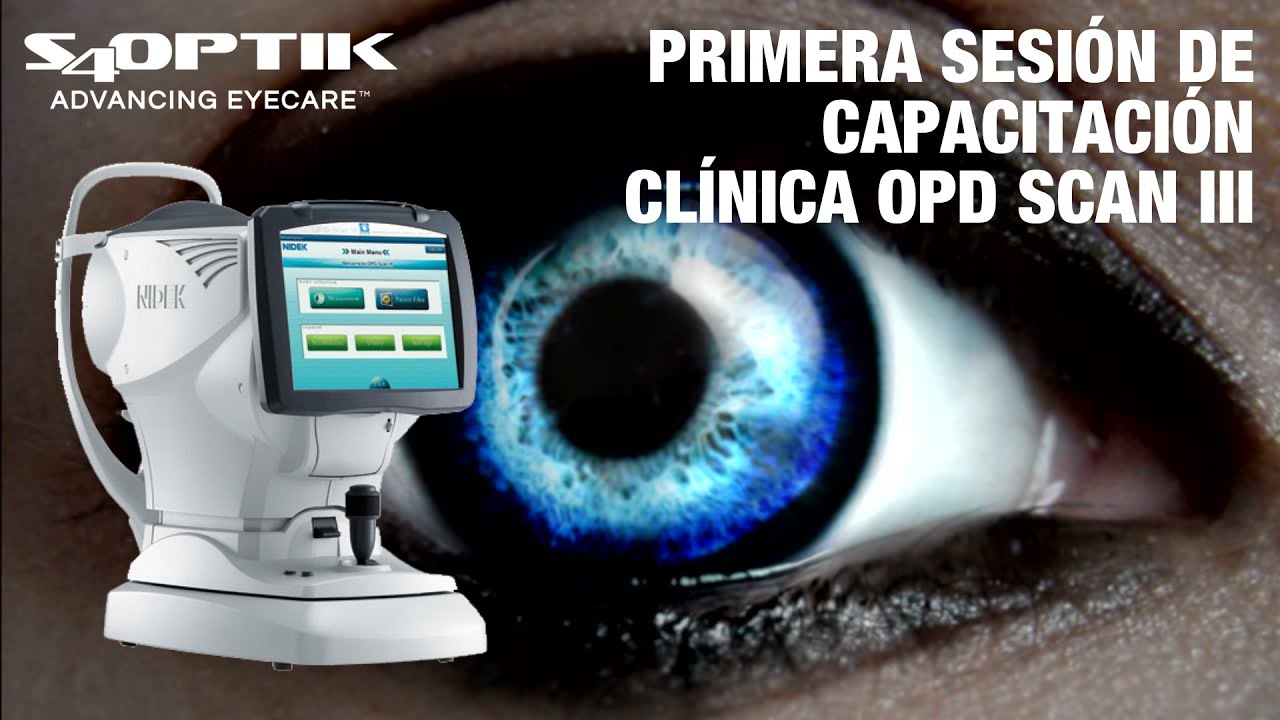 PARTE 1: Conceptos básicos OPD III (Capacitación Clínica OPD Scan III)