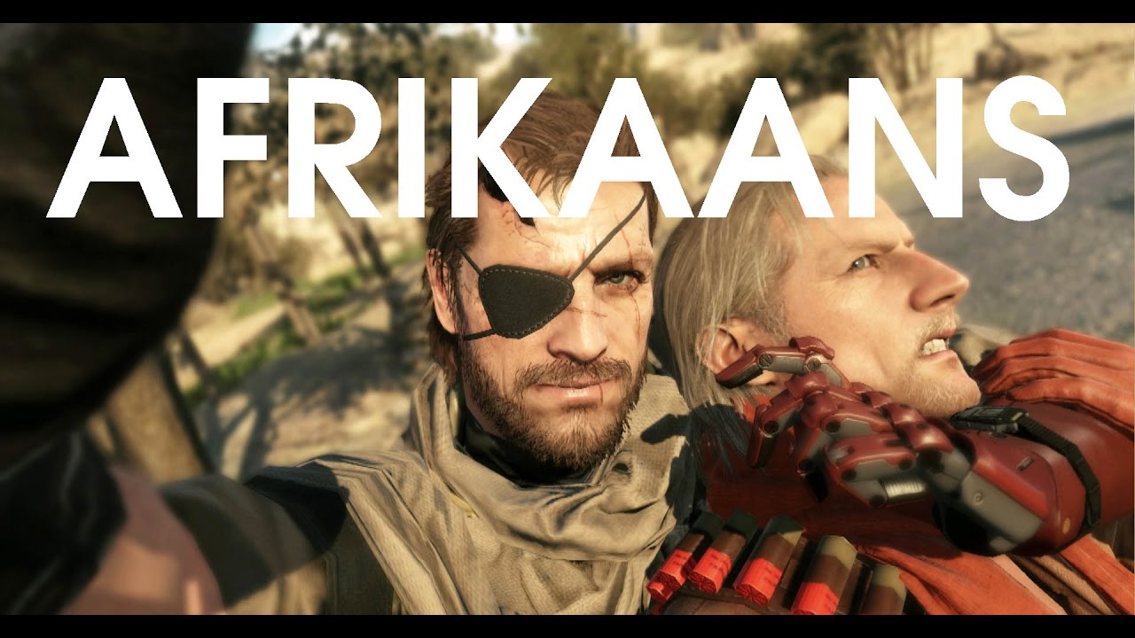 Afrikaans in METAL GEAR SOLID V: THE PHANTOM PAIN