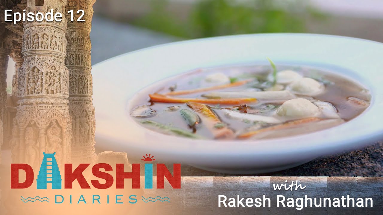 Ghuthuk Soup Recipe | Chef Rakesh | Dakshin Diaries | Love Food | Episode 12