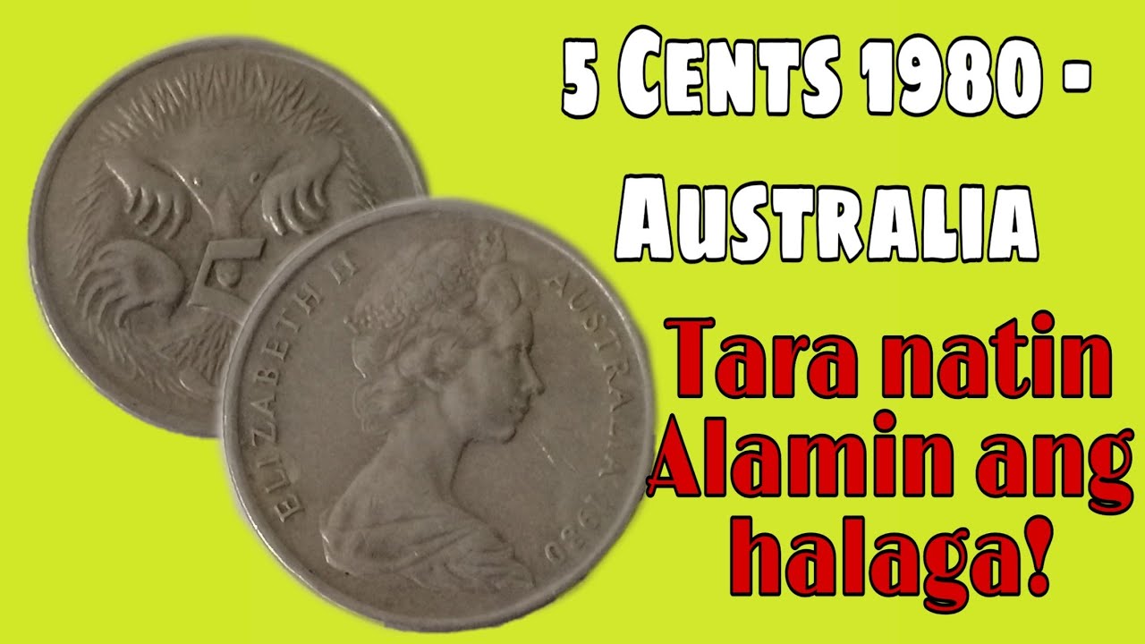 5 Cents 1980 - Australia | Alamin natin ang halaga nito!