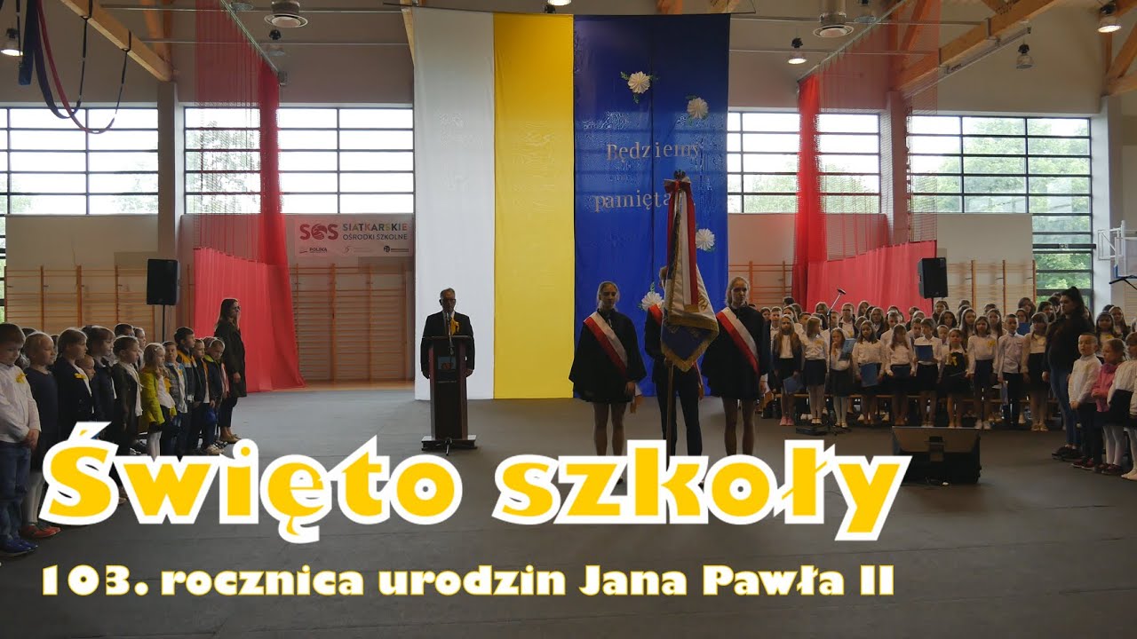 Święto szkoły - 103. rocznica urodzin Jana Pawła II