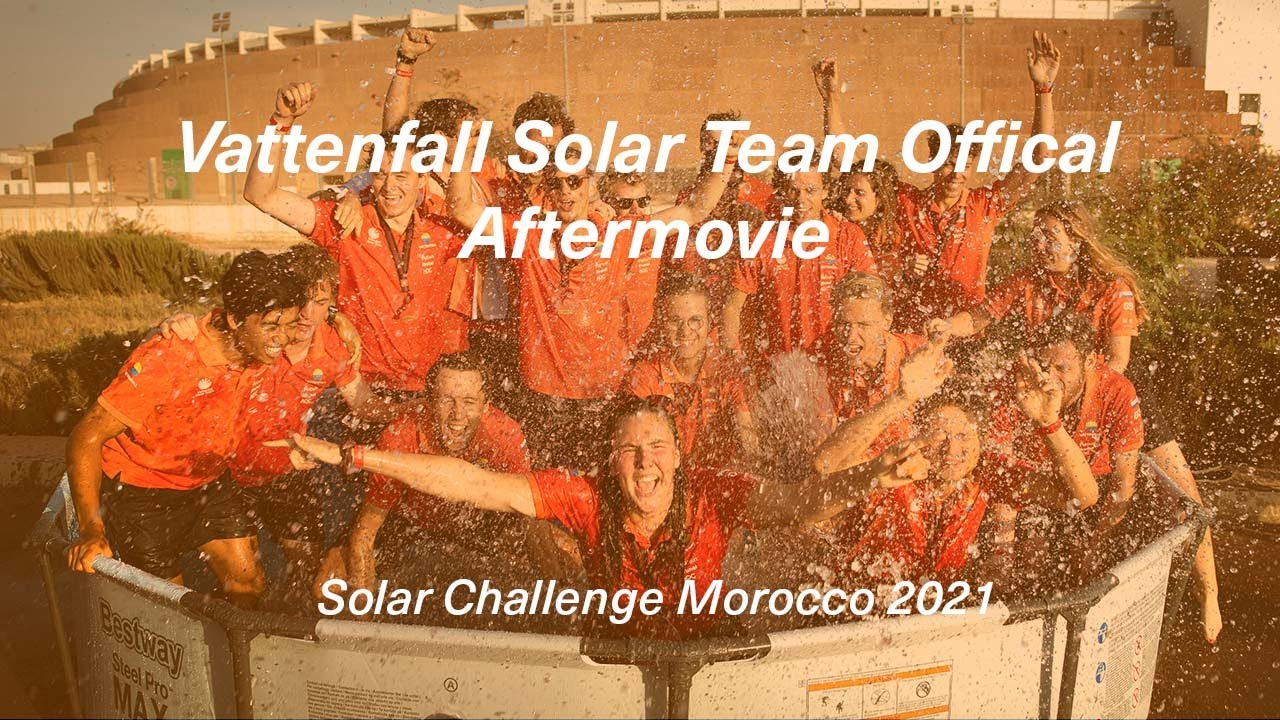 Aftermovie Solar Challenge Morocco [full version] - Vattenfall Solar Team
