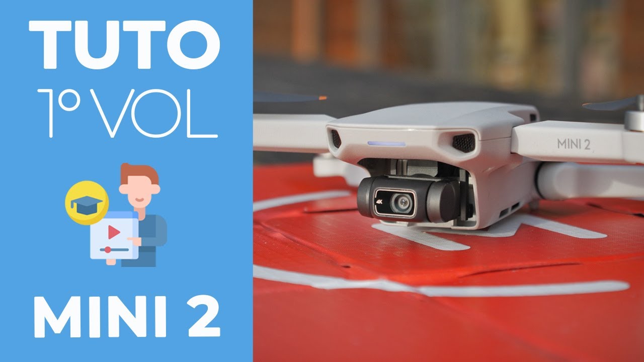DJI MINI 2 : TUTO PREMIER VOL et mise en route