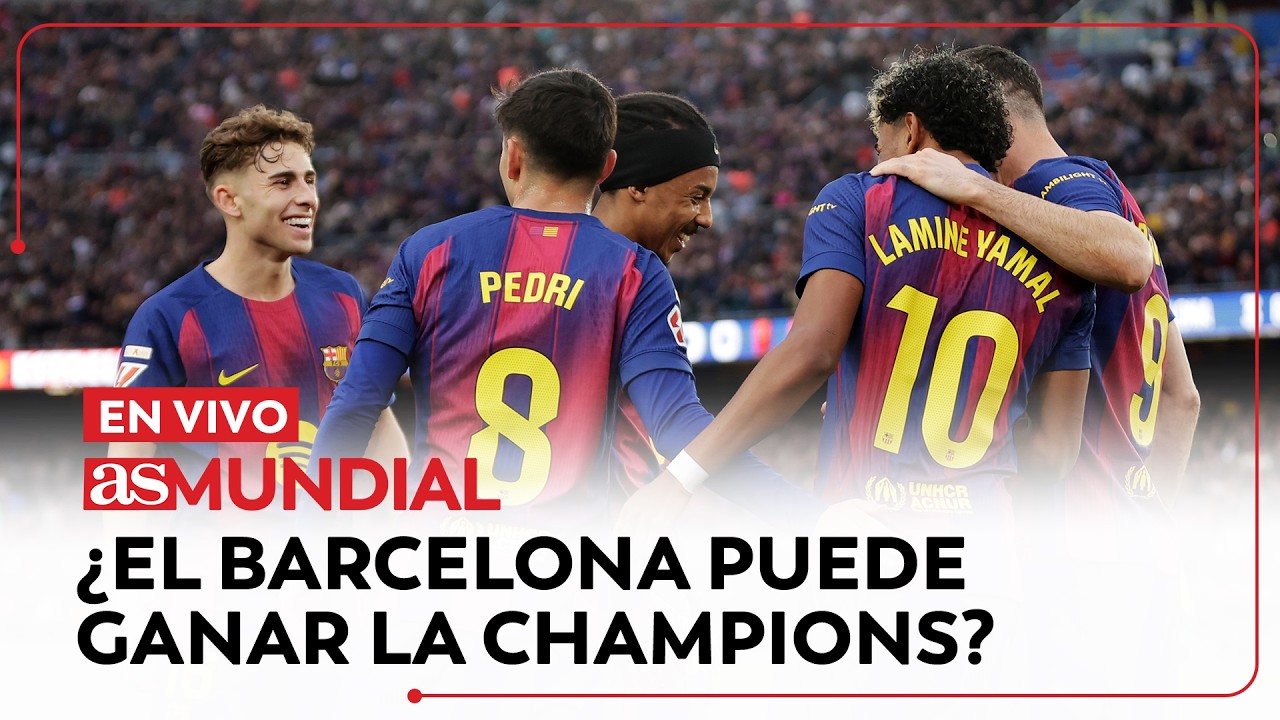 EN VIVO | ¿El Barcelona puede ganar la Champions? | AS Mundial