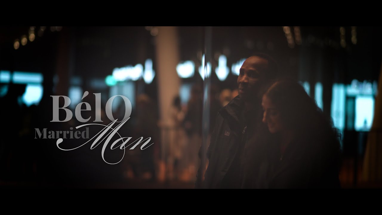 BélO - MARRIED MAN [OFFICIAL VIDEO]