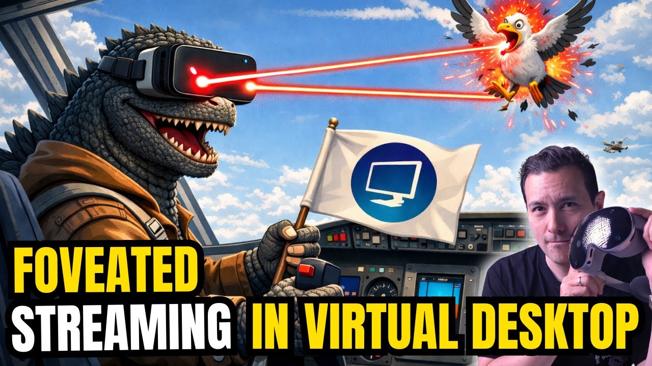 Foveated Streaming in Virtual Desktop Turns Galaxy XR Into the Steam Frame We Actually Wanted