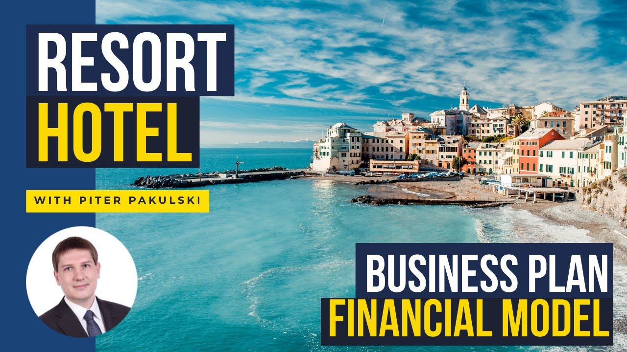 #7 Hotel Business plan / Financial model