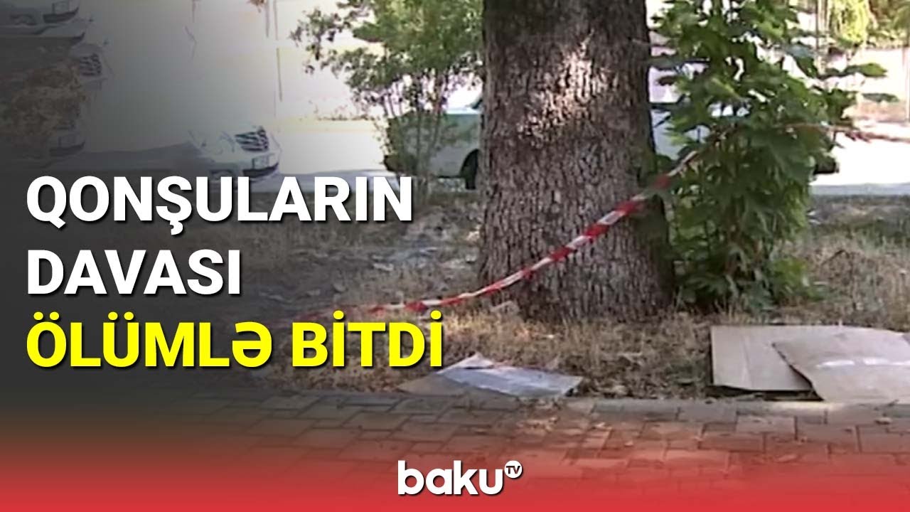 Göyçayda iki qonşu arasındakı dava faciə ilə bitdi
