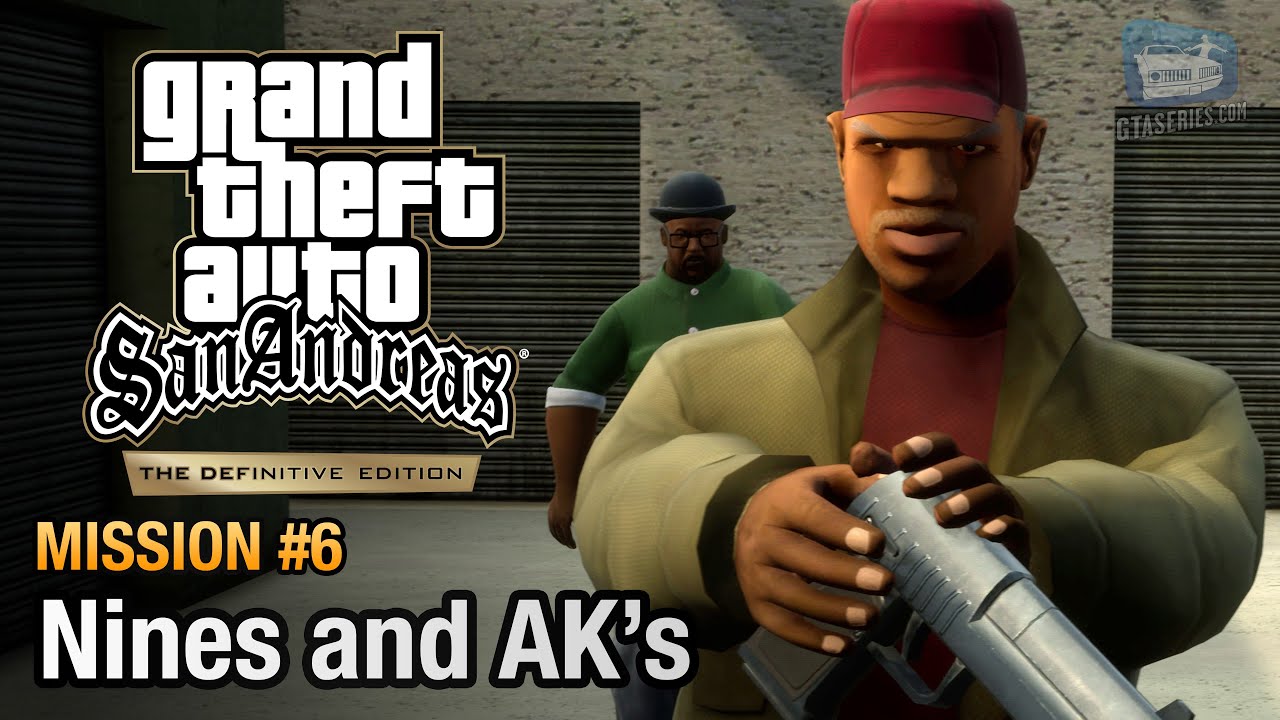 GTA San Andreas Definitive Edition - Mission #6 - Nines and AK's