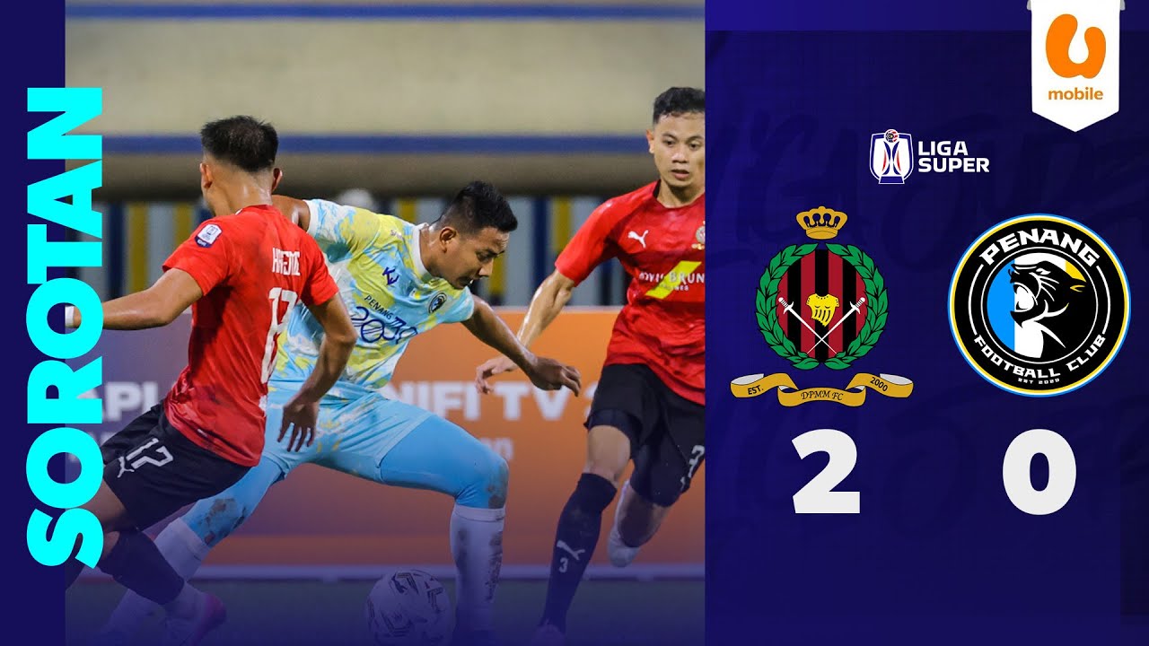 DPMM FC 2-0 Penang FC | Sorotan Liga Super 2025/26