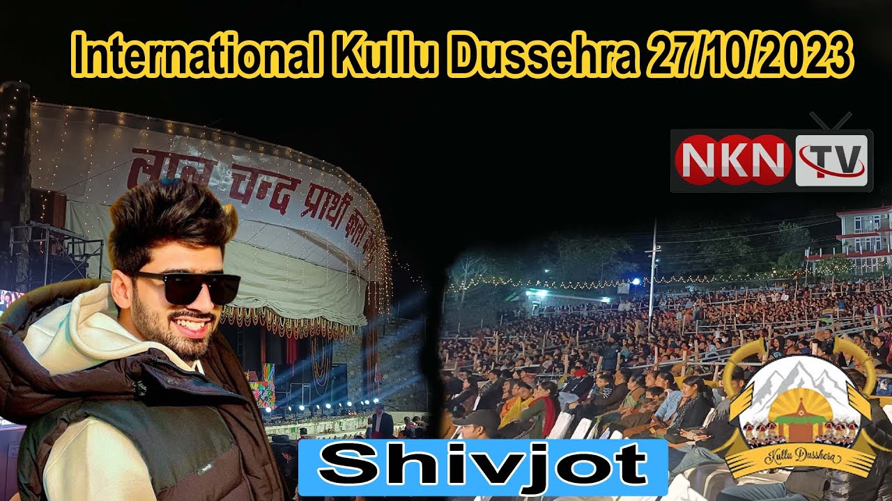 Live Shivjot Kullu Dussehra 27/10/223