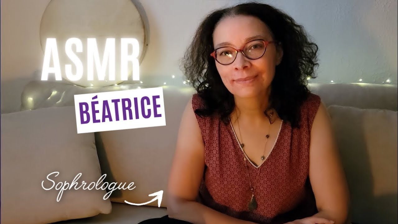 ASMR avec Béatrice : Cette vérité a transformé ma vie ! (Sophrologue)