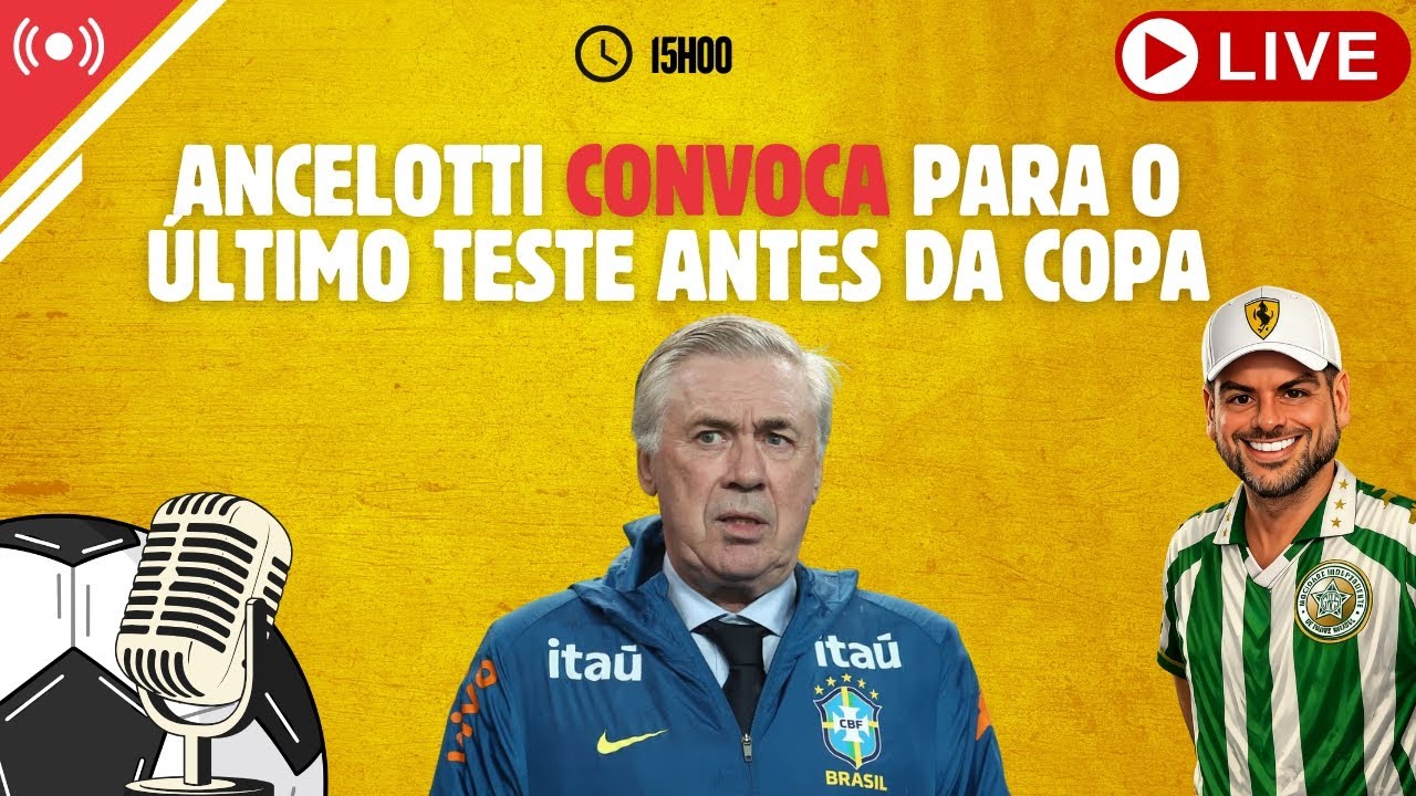 Convocação da seleção ao vivo