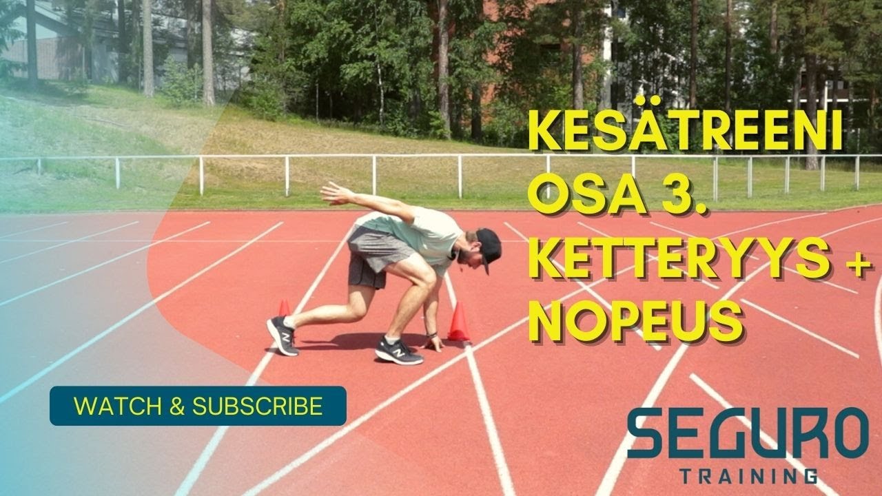 Kesätreeni Osa 3 - Ketteryys + Nopeus