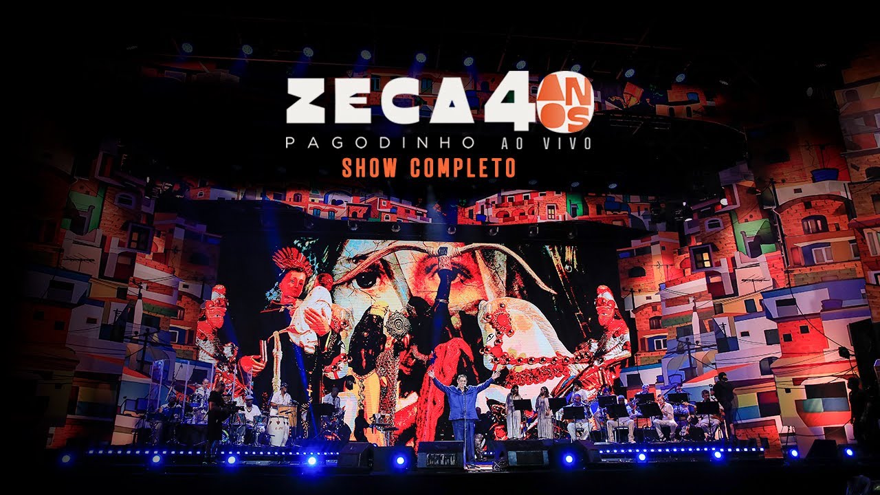 Zeca Pagodinho 40 anos Ao Vivo -  SHOW COMPLETO OFICIAL