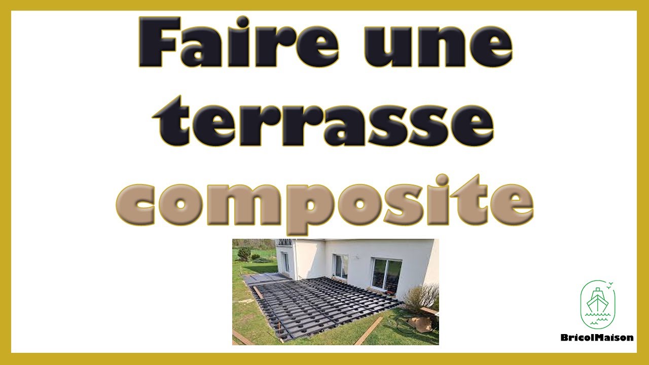 Comment faire une terrasse composite
