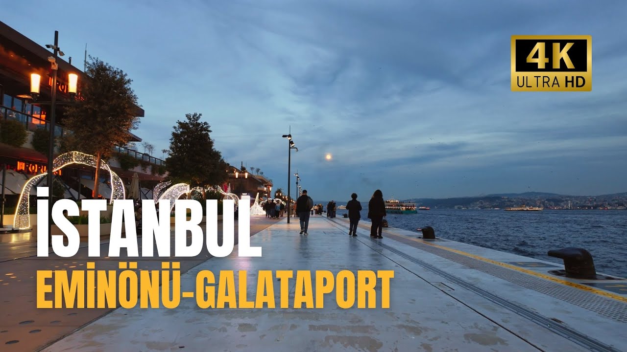 Istanbul Eminonu & Galataport : From Historic Bazaars to Modern Luxury - 4K 60p | Turkey
