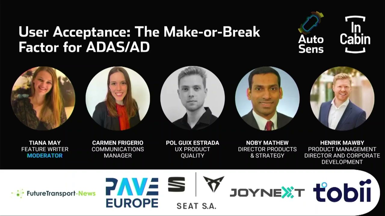 AutoSens Europe Closing Panel User Acceptance: The Make or Break Factor for ADAS/AD with PAVE Europe