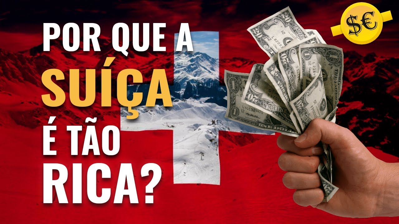 Por que a SUÍÇA é um dos países MAIS RICOS DO MUNDO?