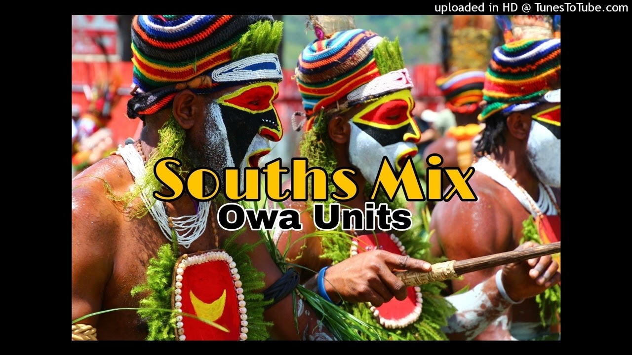 Souths Mix - Owa Units [PNG OLDIES]