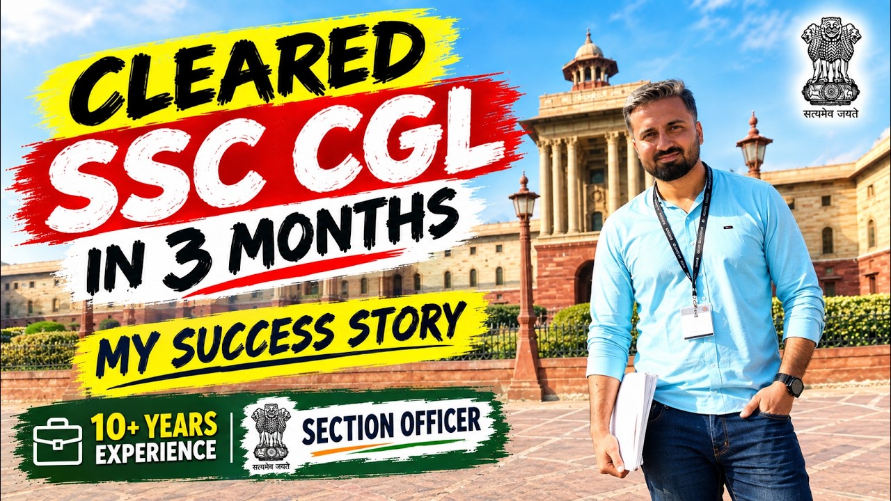 Cleared SSC CGL in 3 months | My Success Story