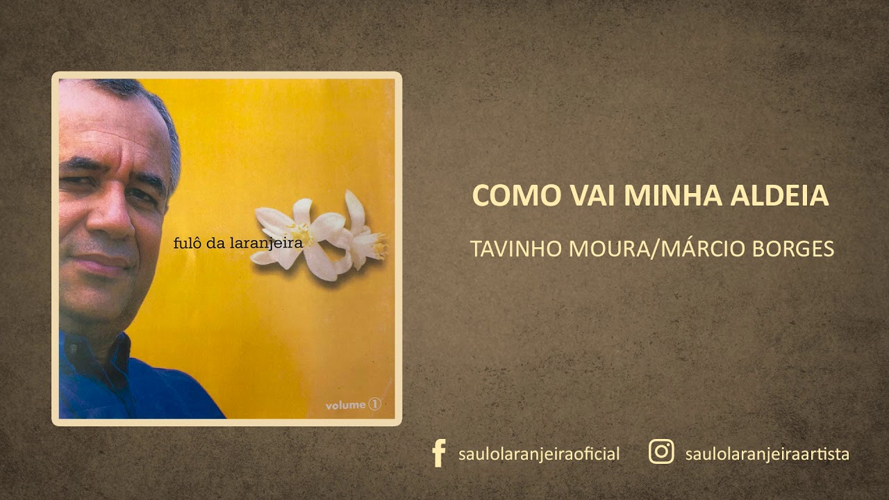 02 - Como Vai Minha Aldeia