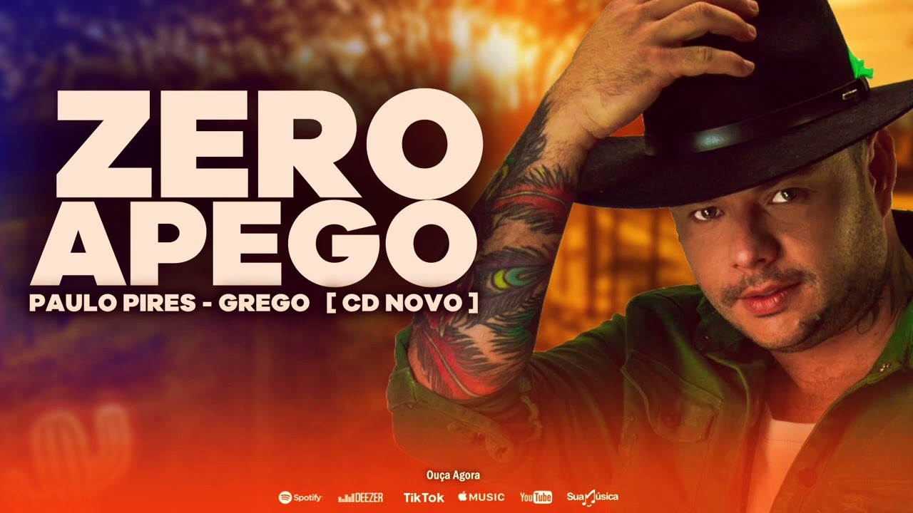 PAULO PIRES CORAÇÃO - ZERO APEGO [ CD NOVO 2024 ] VIRAL TIKTOK 2024